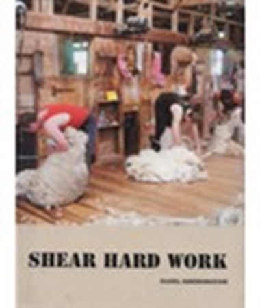 Shear Hard Work